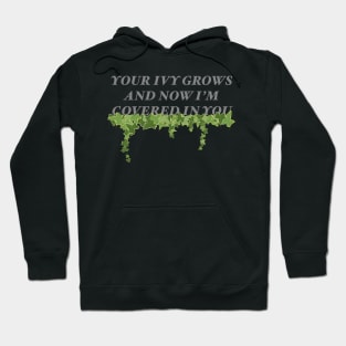 Ivy Taylor Swift Lyric Art Hoodie